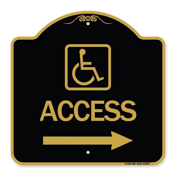 Access W/ Updated Isa and Right Arrow, Black & Gold Aluminum Sign, 18" H, BG-1818-24357